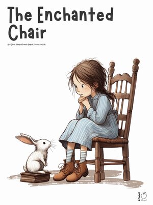cover image of The Enchanted Chair and Other Bilingual French-English Stories for Kids